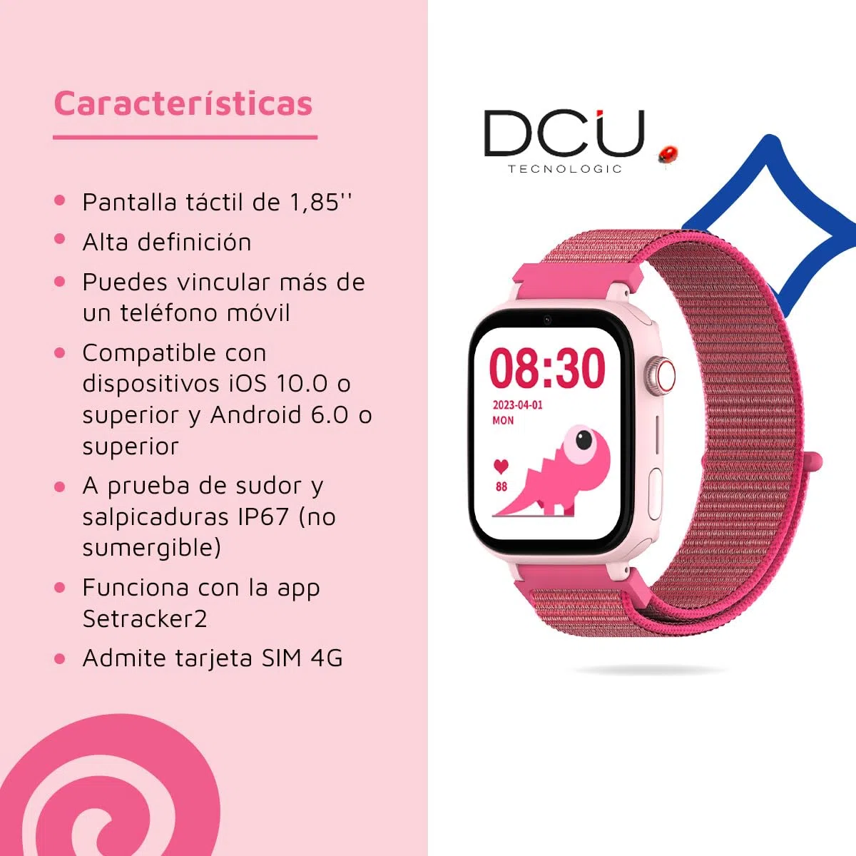 DCU TECNOLOGIC - Smartwatch para niños con Sistema Android - Whatsapp - Posicionamiento GPS - Videollamadas - Botón SOS - Control Parental